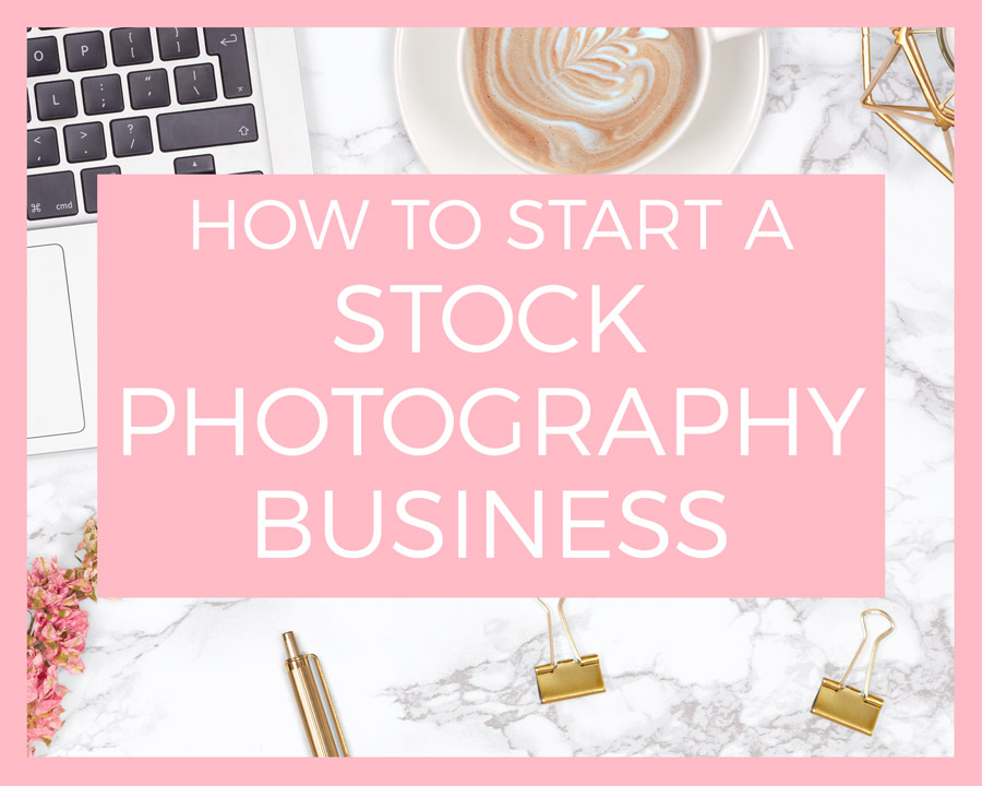 how to start a stock photo business
